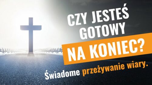 Czy jesteś gotowy na koniec?