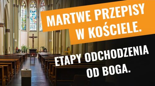 Martwe przepisy w Kościele. Etapy odchodzenia od Kościoła