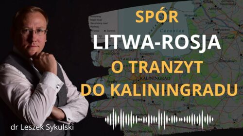 Spór Litwa-Rosja o tranzyt do Kaliningradu