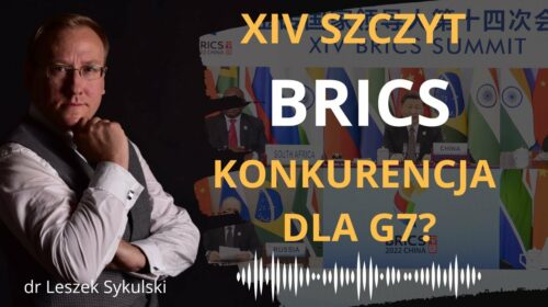 XIV Szczyt BRICS – konkurencja dla G7?