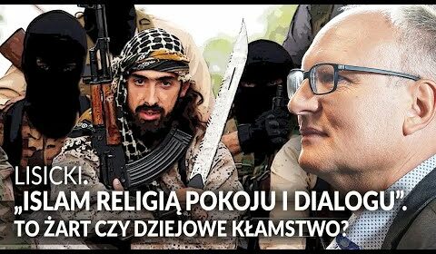 RELIGIA POKOJU i DIALOGU… To żart czy dziejowe KŁAMSTWO?