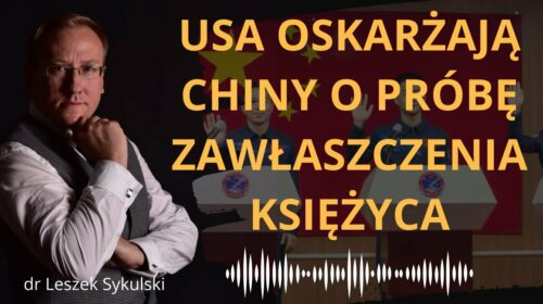 USA oskarżają Chiny o próbę zawłaszczenia Księżyca