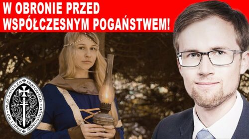 W obronie przed współczesnym pogaństwem!