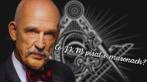 Dlaczego Janusz Korwin-Mikke bronił masonerii?