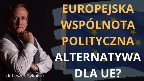 Europejska Wspólnota Polityczna – alternatywa dla UE?