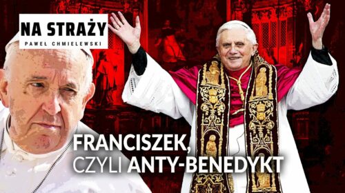 Franciszek, czyli anty-Benedykt