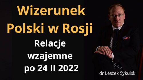 Jaki jest obecnie wizerunek Polski w Rosji?