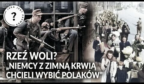 „Niemcy z zimną krwią chcieli WYBIĆ POLAKÓW”