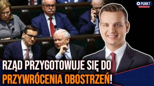 Rząd przygotowuje się do przywrócenia obostrzeń!