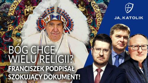 BÓG CHCE WIELU RELIGII? Franciszek podpisał nowy dokument!