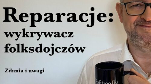 Reparacje: wykrywacz folksdojczów