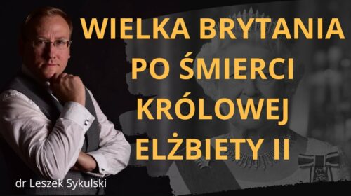 Wielka Brytania po śmierci królowej Elżbiety II