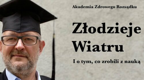 Złodzieje Wiatru – i o tym, co zrobili oni z nauką