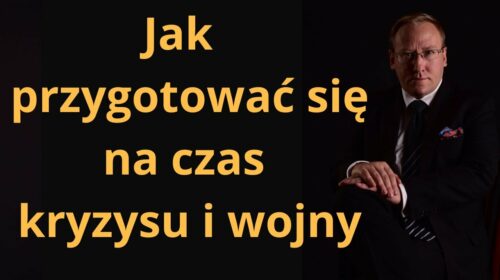 Jak przygotować się na czas kryzysu i wojny?