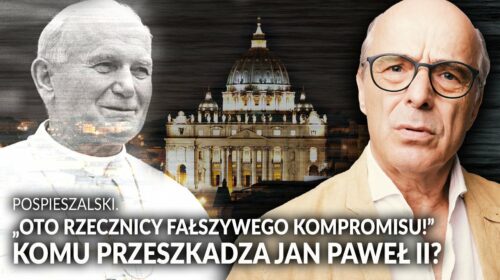 Komu PRZESZKADZA JAN PAWEŁ II?