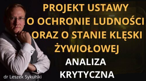 Projekt ustawy o ochronie ludności oraz o stanie klęski żywiołowej – analiza krytyczna