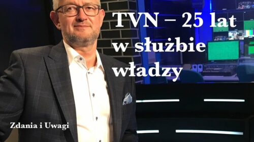 TVN – 25 lat w służbie władzy