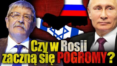 Czy w Rosji zaczną się pogromy?