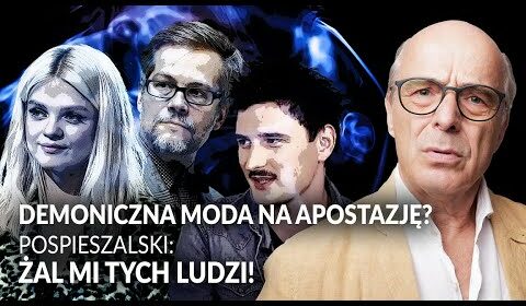 DEMONICZNA moda na APOSTAZJĘ?