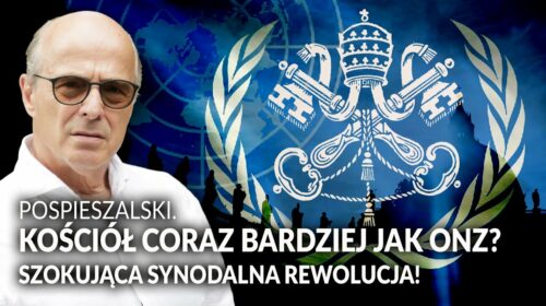 Kościół coraz bardziej jak ONZ? SZOKUJĄCA SYNODALNA REWOLUCJA!