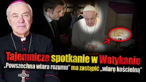 Macron w Watykanie. „Powszechna wiara rozumu” ma zastąpić „wiarę kościelną”