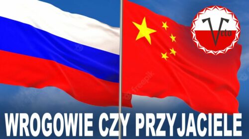 ROSJA I CHINY – wrogowie czy przyjaciele?