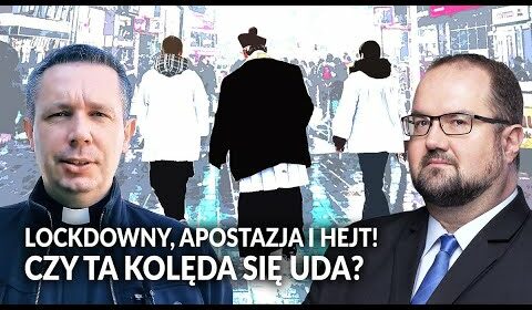 Lockdowny, apostazja i hejt! Czy ta KOLĘDA SIĘ UDA?