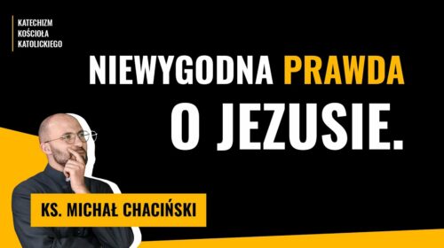 Niewygodna prawda o Jezusie