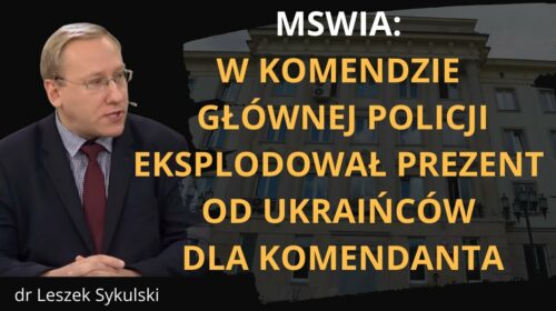 W Komendzie Głównej Policji eksplodował prezent od Ukraińców dla komendanta