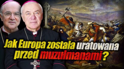 Abp Viganò do mieszkańców Ameryki: Europa została uratowana przed muzułmanami dzięki Zdrowaś Maryjo