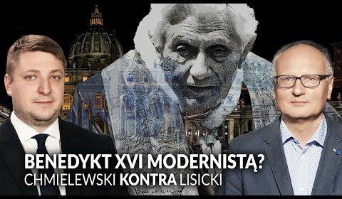 Benedykt XVI modernistą? Mocna dyskusja!