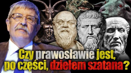 Ideologie będące tworem Szatana, np. Platon, Plotyn, Kartezjusz, Kant