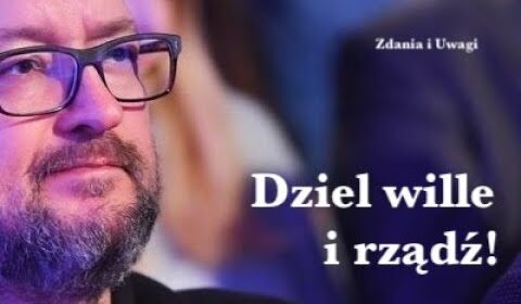 Dzieł wille i rządź