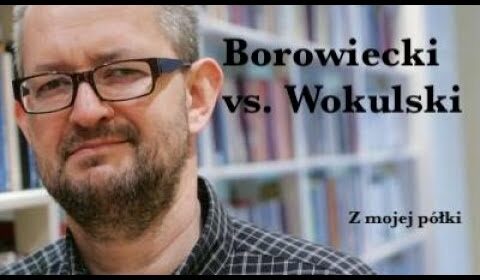 Borowiecki vs Wokulski