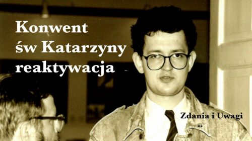 Konwent św. Katarzyny – reaktywacja