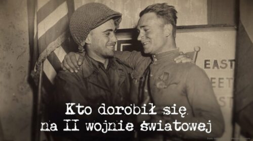 Kto dorobił się na II wojnie światowej