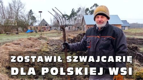 Szwajcar porzucił swój kraj i zamieszkał na polskiej wsi