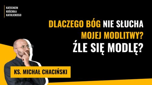 Bóg mnie nie wysłuchał a tyle prosiłem…