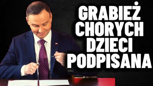 Szczyt! PIS grabi nawet chore dzieci