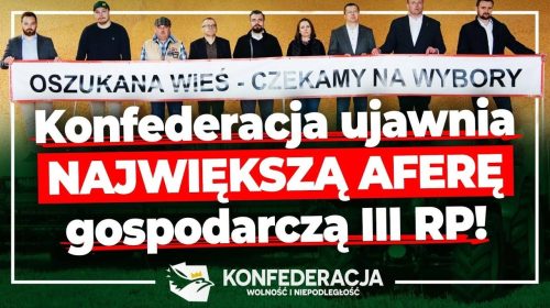 Konfederacja ujawnia największą aferę gospodarczą III RP!