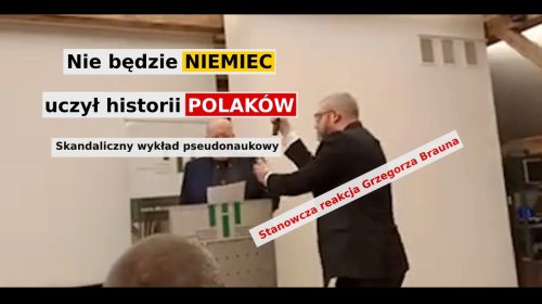 Braun rozwala antypolski spęd w niemieckim instytucie w Polsce!