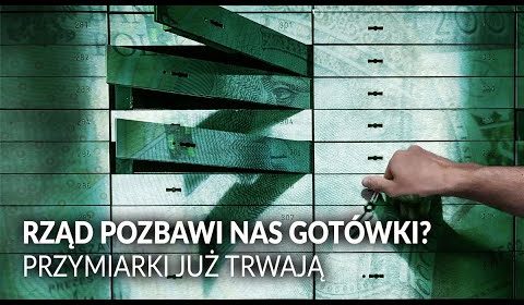 Rząd pozbawi nas gotówki? Przymiarki trwają!