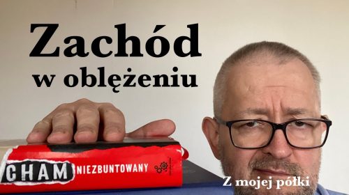 Zachód w oblężeniu