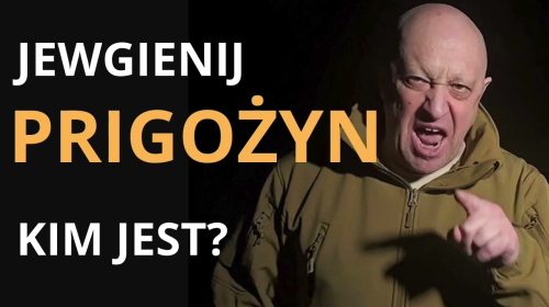 Kim jest Jewgienij Prigożyn?