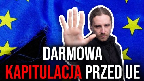 Darmowa kapitulacja przed UE!