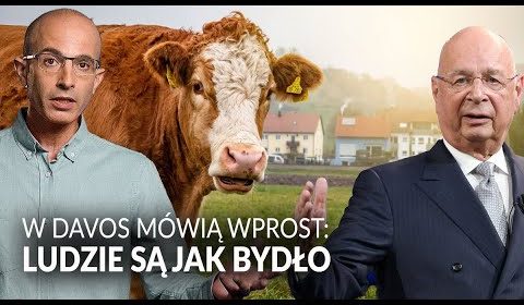 W Davos mówią wprost: ludzie są jak bydło. I można nimi sterować!