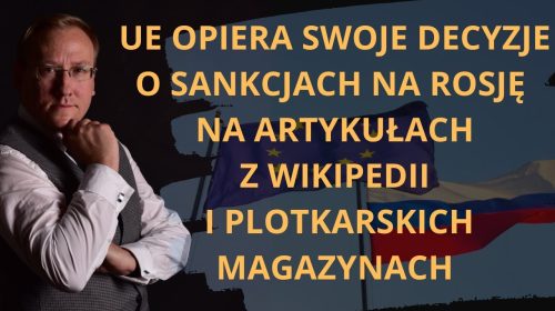 UE opiera swoje decyzje o sankcjach na Rosję m.in. na artykułach z Wikipedii