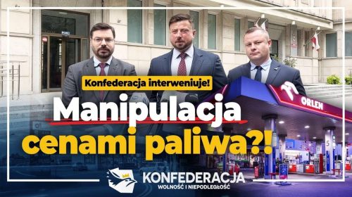 Interwencja Konfederacji ws. Orlenu i sytuacji na rynku paliw!