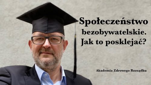 Społeczeństwo bezobywatelskie. Jak to posklejać?