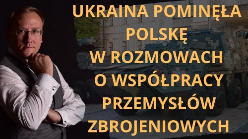 Ukraina pominęła Polskę w rozmowach o współpracy zbrojeniówek